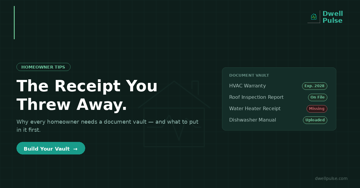 The Receipt You Threw Away: Why Every Homeowner Needs a Document Vault